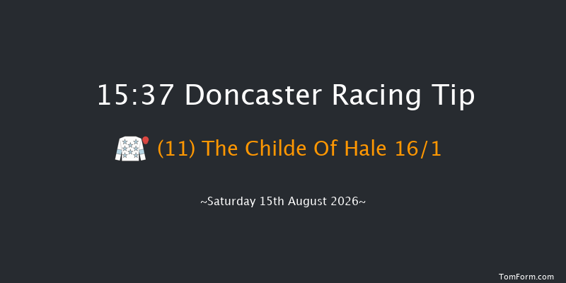 Doncaster 15-37 (Class 5) 7f Sat 1st Aug 2026