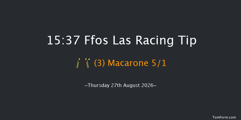Ffos Las 15-37 (Class 6) 6f Fri 21st Aug 2026