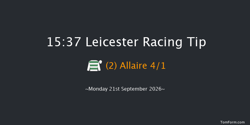 Leicester 15-37 (Class 3) 10f Tue 8th Sep 2026