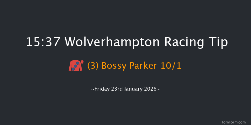 Wolverhampton 15-37 (Class 6) 6f Mon 19th Jan 2026