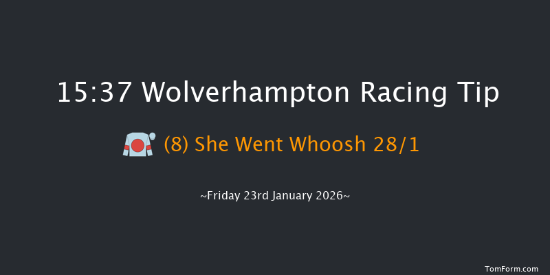 Wolverhampton 15-37 (Class 6) 6f Mon 19th Jan 2026