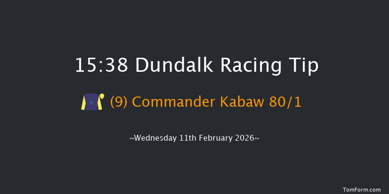 Dundalk 15-38 7f Fri 6th Feb 2026