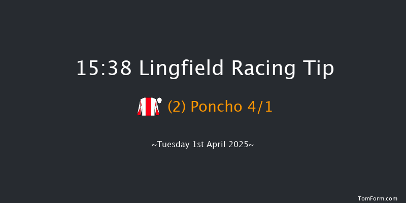 Lingfield 15-38 (Class 5) 13f Fri 28th Mar 2025