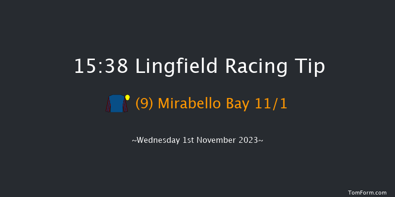 Lingfield 15:38 Handicap (Class 6) 12f Thu 26th Oct 2023