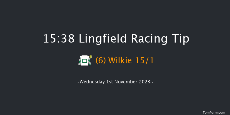 Lingfield 15:38 Handicap (Class 6) 12f Thu 26th Oct 2023