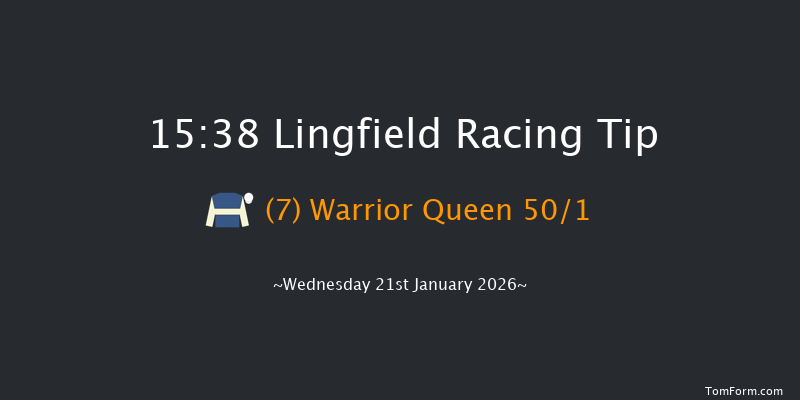 Lingfield 15-38 (Class 6) 6f Mon 19th Jan 2026