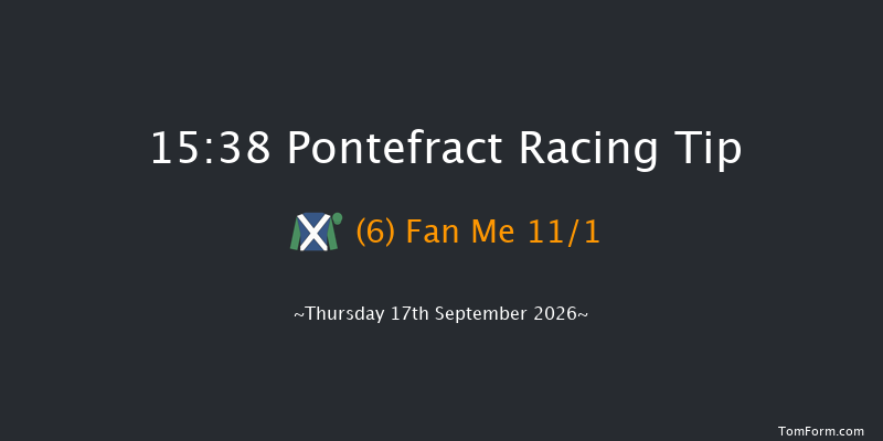 Pontefract 15-38 (Class 4) 8f Sun 16th Aug 2026