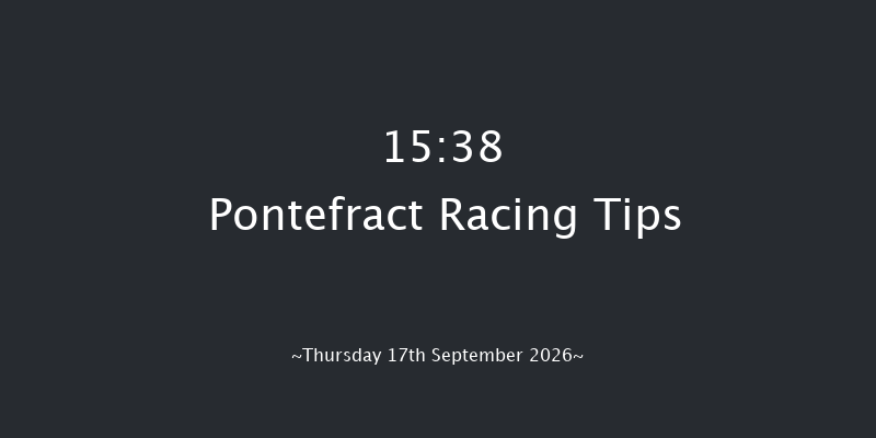 Pontefract 15-38 (Class 4) 8f Sun 16th Aug 2026