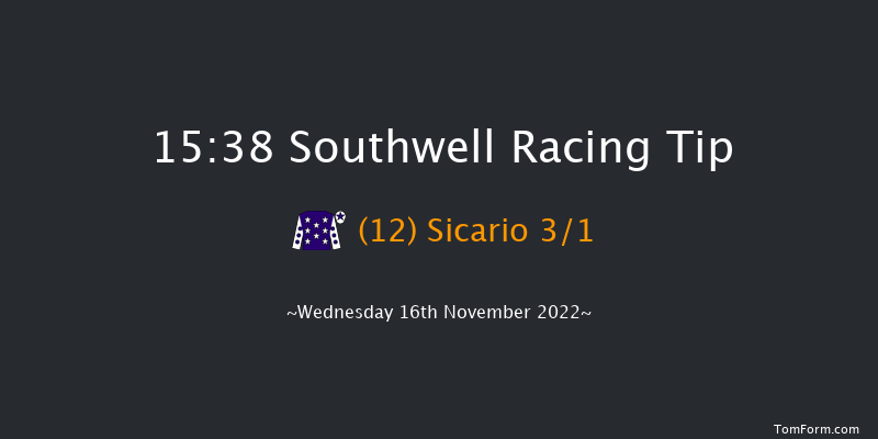 Southwell 15:38 Handicap (Class 6) 12f Fri 11th Nov 2022