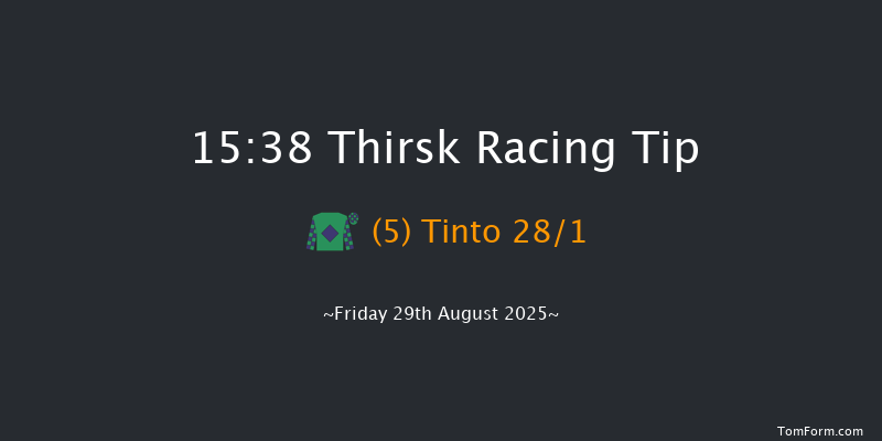 Thirsk 15-38 (Class 3) 6f Fri 15th Aug 2025
