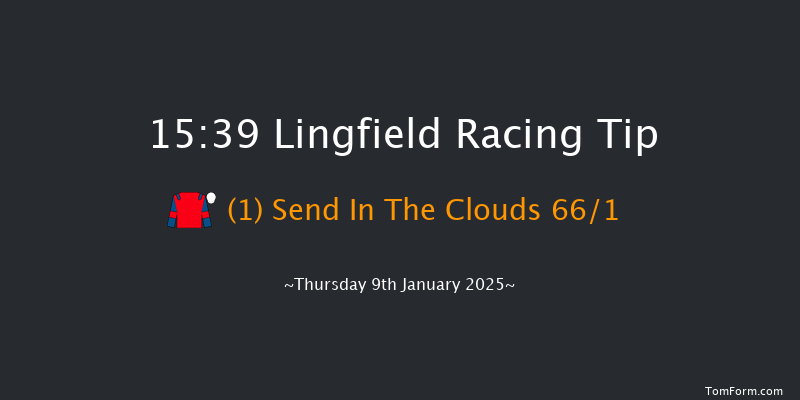 Lingfield  15:39 Handicap (Class 6) 10f Fri 3rd Jan 2025