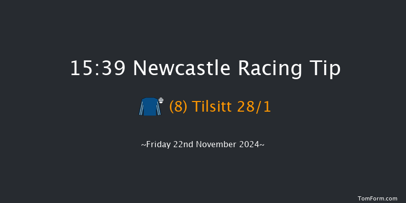 Newcastle  15:39 Handicap (Class 6) 12f Sat 16th Nov 2024