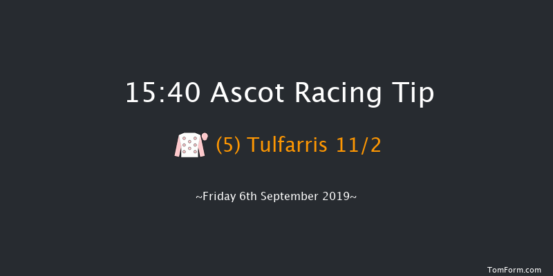 Ascot 15:40 Stakes (Class 3) 8f Sat 10th Aug 2019
