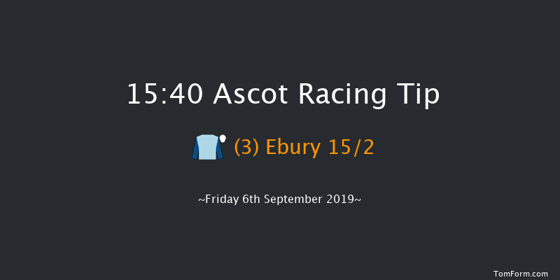Ascot 15:40 Stakes (Class 3) 8f Sat 10th Aug 2019
