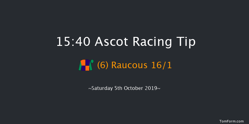 Ascot 15:40 Group 3 (Class 1) 6f Fri 4th Oct 2019