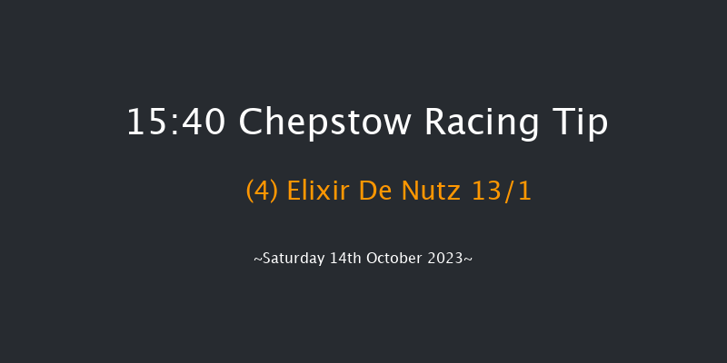 Chepstow 15:40 Handicap Chase (Class 2) 19f Fri 13th Oct 2023