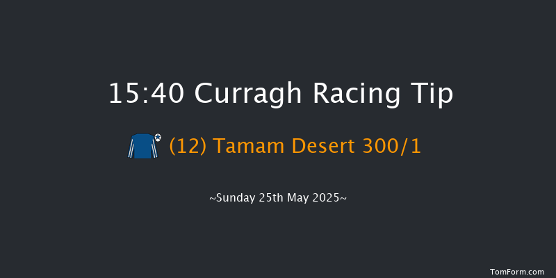 Curragh 15-40 (Class 1) 8f Sat 24th May 2025