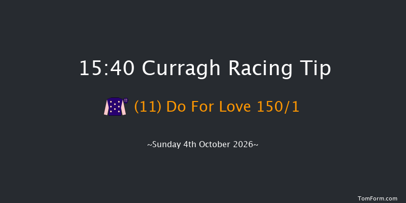 Curragh 15-40 (Class 1) 6f Sun 27th Sep 2026