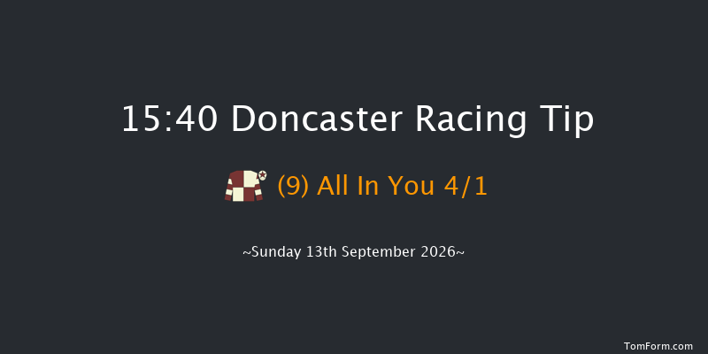Doncaster 15-40 (Class 2) 15f Sat 12th Sep 2026
