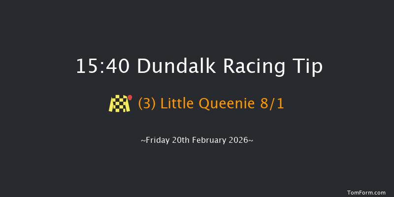 Dundalk 15-40 6f Fri 13th Feb 2026