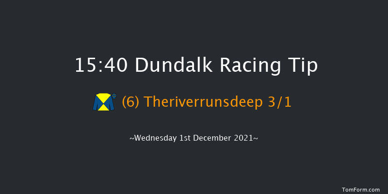 Dundalk 15:40 Handicap 6f Fri 26th Nov 2021