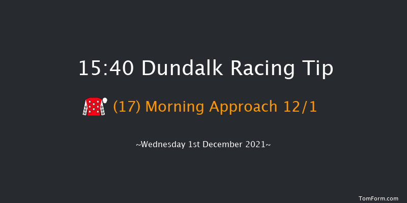 Dundalk 15:40 Handicap 6f Fri 26th Nov 2021