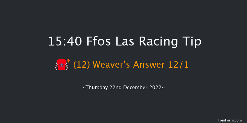 Ffos Las 15:40 Handicap Hurdle (Class 5) 16f Fri 25th Nov 2022