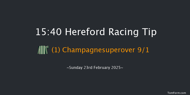 Hereford  15:40 Handicap Chase (Class 4) 25f Wed 12th Feb 2025