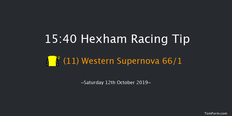 Hexham 15:40 Novices Hurdle (Class 4) 16f Fri 4th Oct 2019