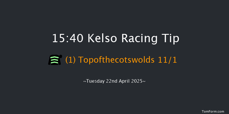 Kelso 15-40 (Class 5) 20f Mon 7th Apr 2025