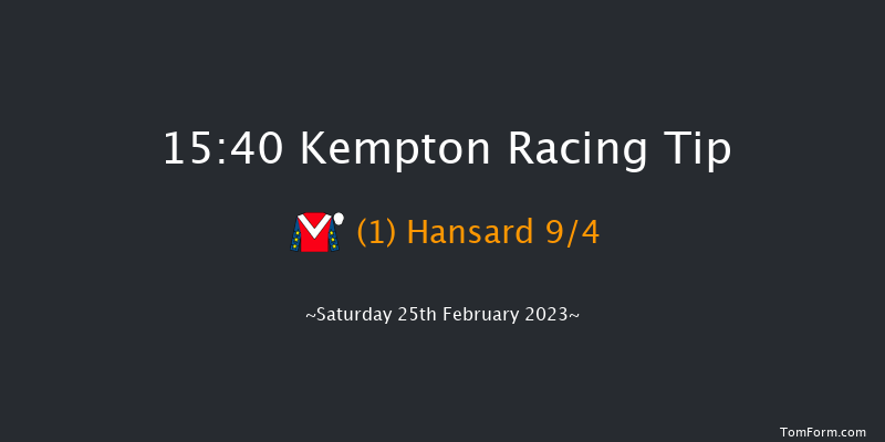 Kempton 15:40 Maiden Hurdle (Class 1) 16f Wed 22nd Feb 2023