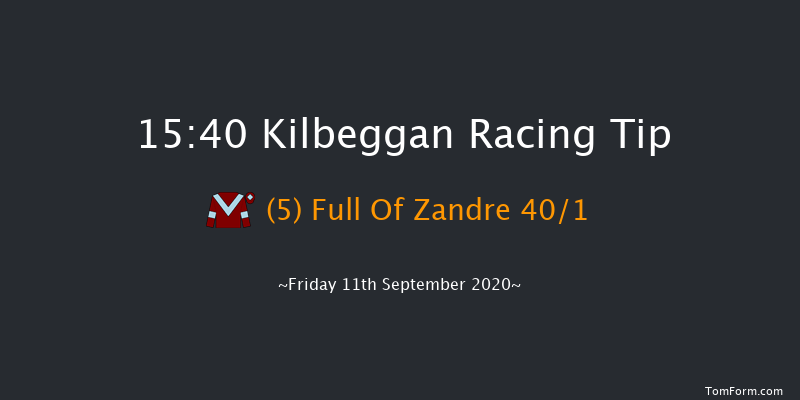 Kilbeggan (C & G) Maiden Hurdle Kilbeggan 15:40 Maiden Hurdle 20f Fri 4th Sep 2020