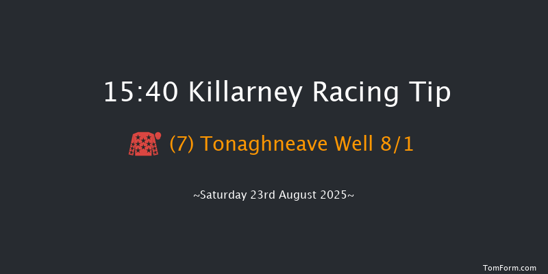 Killarney 15-40 17f Fri 22nd Aug 2025