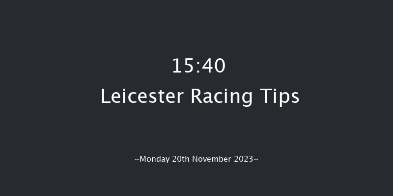 Leicester 15:40 Handicap Hurdle (Class 4) 16f Tue 17th Oct 2023