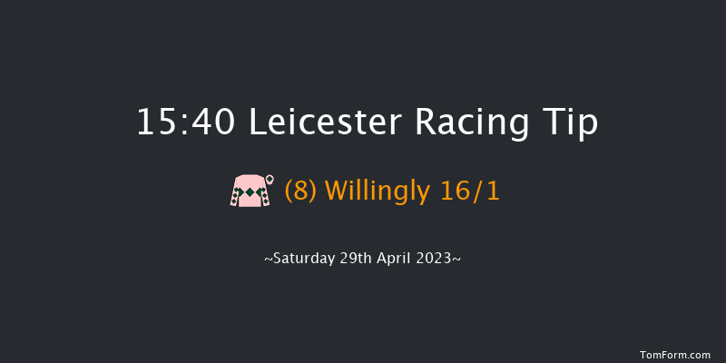 Leicester 15:40 Handicap (Class 4) 6f Fri 14th Apr 2023