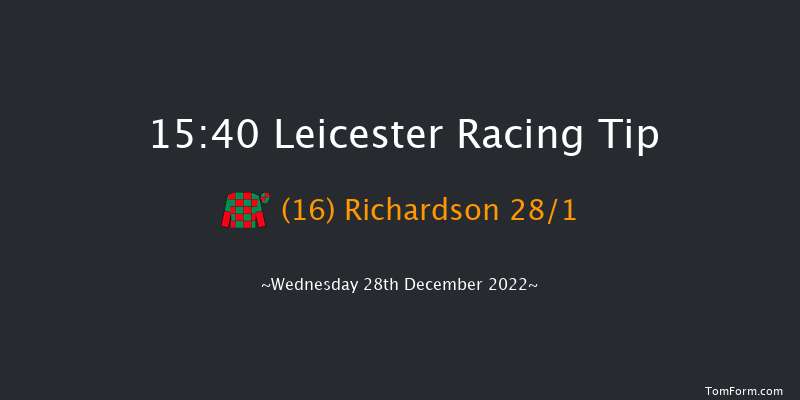 Leicester 15:40 Handicap Hurdle (Class 5) 20f Wed 7th Dec 2022