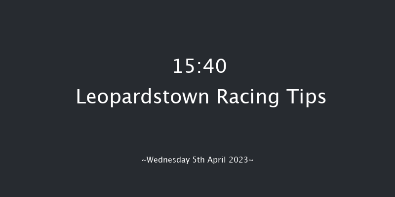 Leopardstown 15:40 Listed 8f Sun 2nd Apr 2023