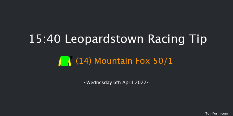 Leopardstown 15:40 Handicap 10f Sat 2nd Apr 2022