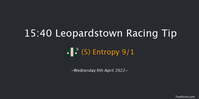 Leopardstown 15:40 Handicap 10f Sat 2nd Apr 2022