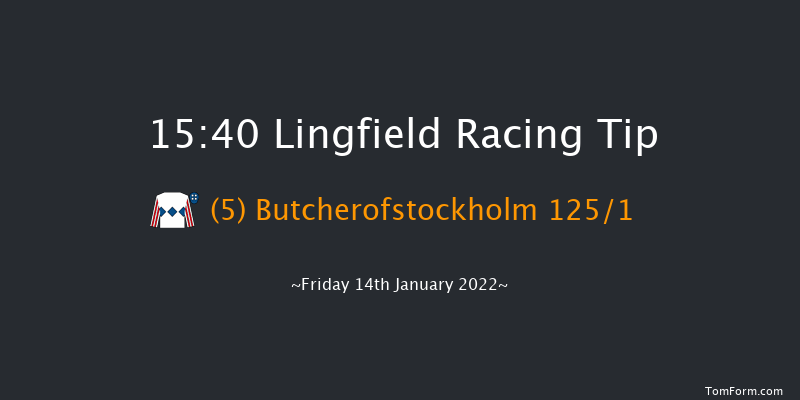 Lingfield 15:40 Stakes (Class 5) 6f Wed 12th Jan 2022