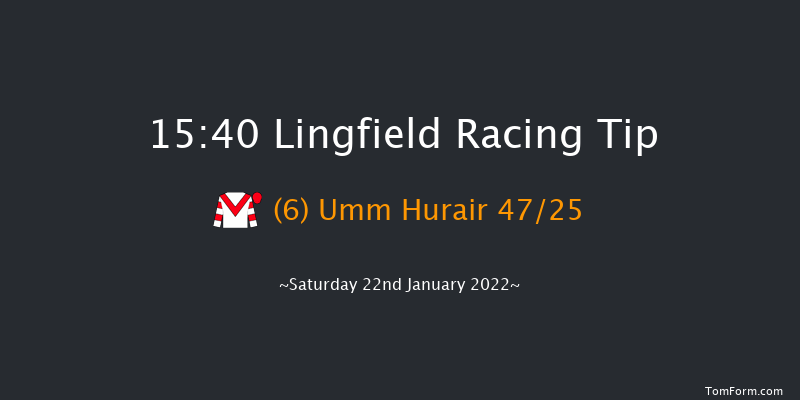Lingfield 15:40 Handicap (Class 2) 10f Fri 21st Jan 2022