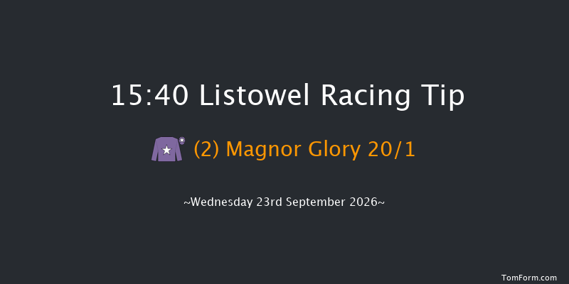Listowel 15-40 24f Tue 22nd Sep 2026