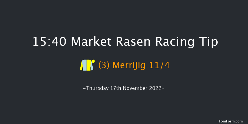 Market Rasen 15:40 NH Flat Race (Class 5) 17f Thu 10th Nov 2022