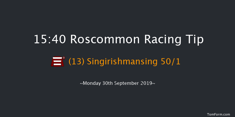 Roscommon 15:40 Maiden Hurdle 20f Mon 2nd Sep 2019