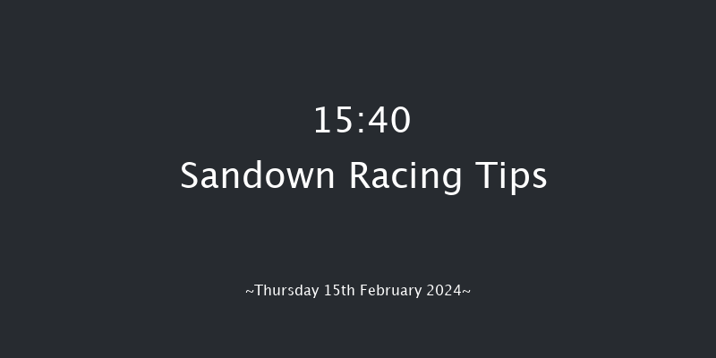 Sandown  15:40 Maiden Hurdle (Class
3) 16f Sat 3rd Feb 2024