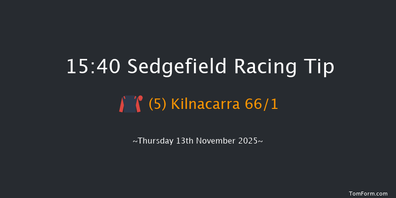 Sedgefield 15-40 (Class 5) 19f Thu 6th Nov 2025