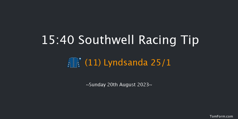 Southwell 15:40 Handicap (Class 6) 6f Tue 25th Jul 2023