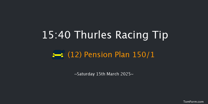 Thurles  15:40 Maiden Hurdle 16f Thu 6th Mar 2025