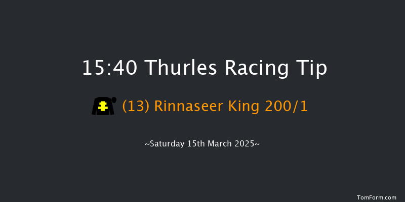 Thurles  15:40 Maiden Hurdle 16f Thu 6th Mar 2025