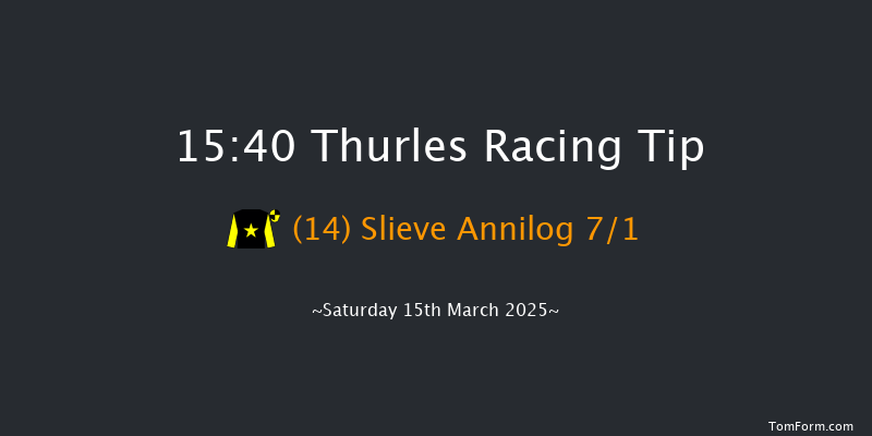 Thurles  15:40 Maiden Hurdle 16f Thu 6th Mar 2025